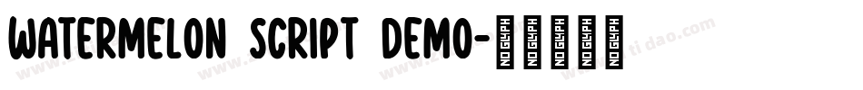 Watermelon Script Demo字体转换